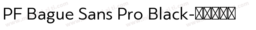 PF Bague Sans Pro Black字体转换